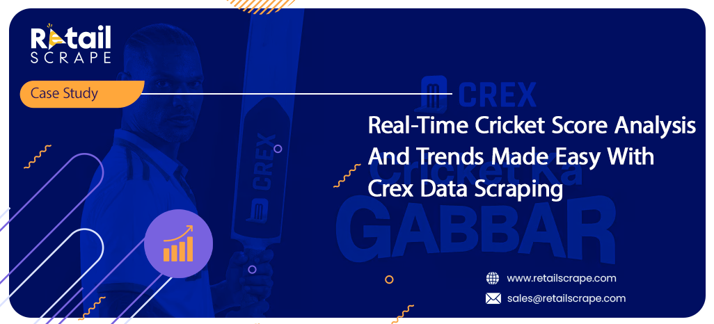Real-Time Cricket Score Analysis And Trends Made Easy With Crex Data Scraping 
