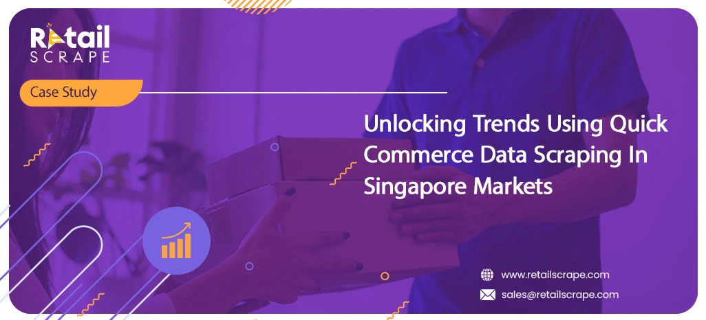 Analyzing Growth By Quick Commerce Data Scraping In Singapore