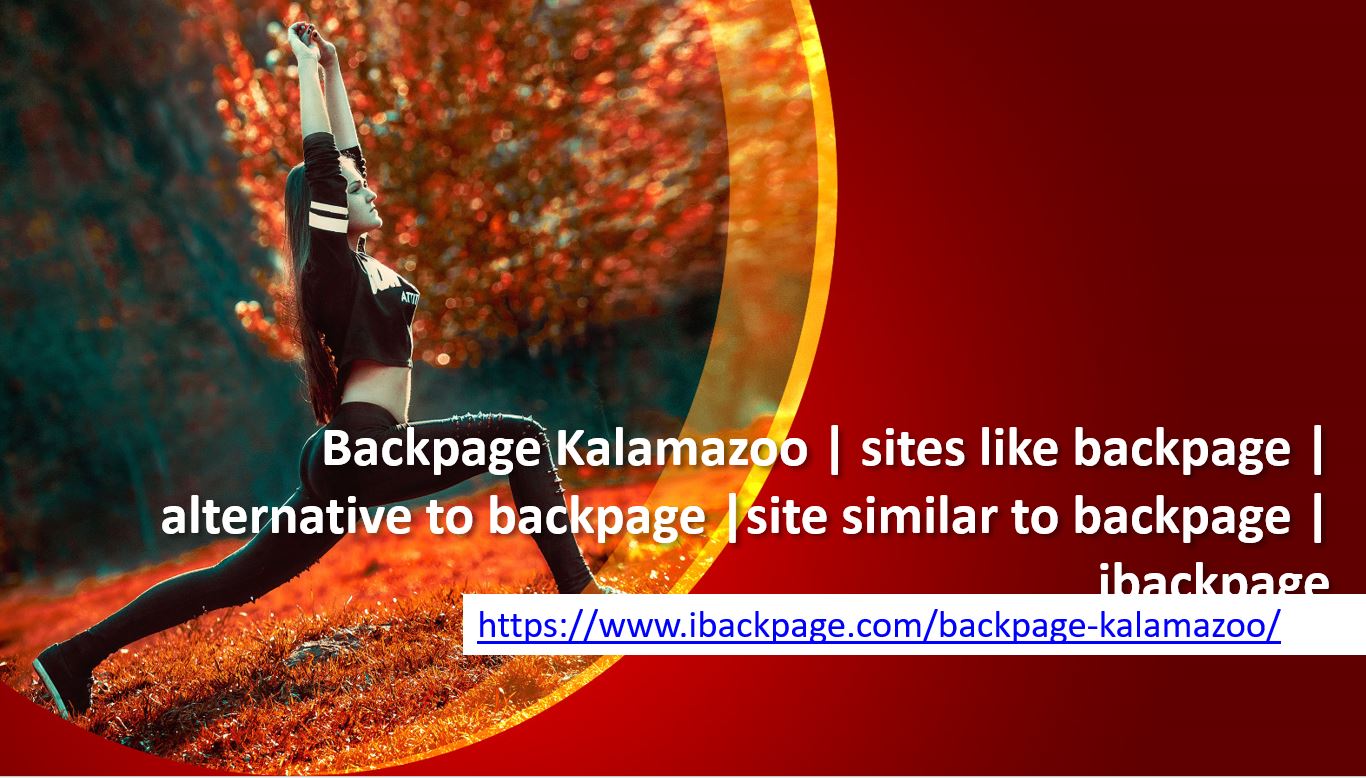 Backpage Kalamazoo | sites like backpage | alternative to backpage |site similar to backpage | ibackpage