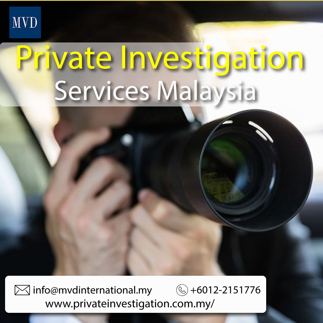 Private Investigation Services Malaysia