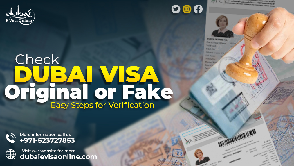 How to Check if Your Dubai Visa is Genuine in 2024?