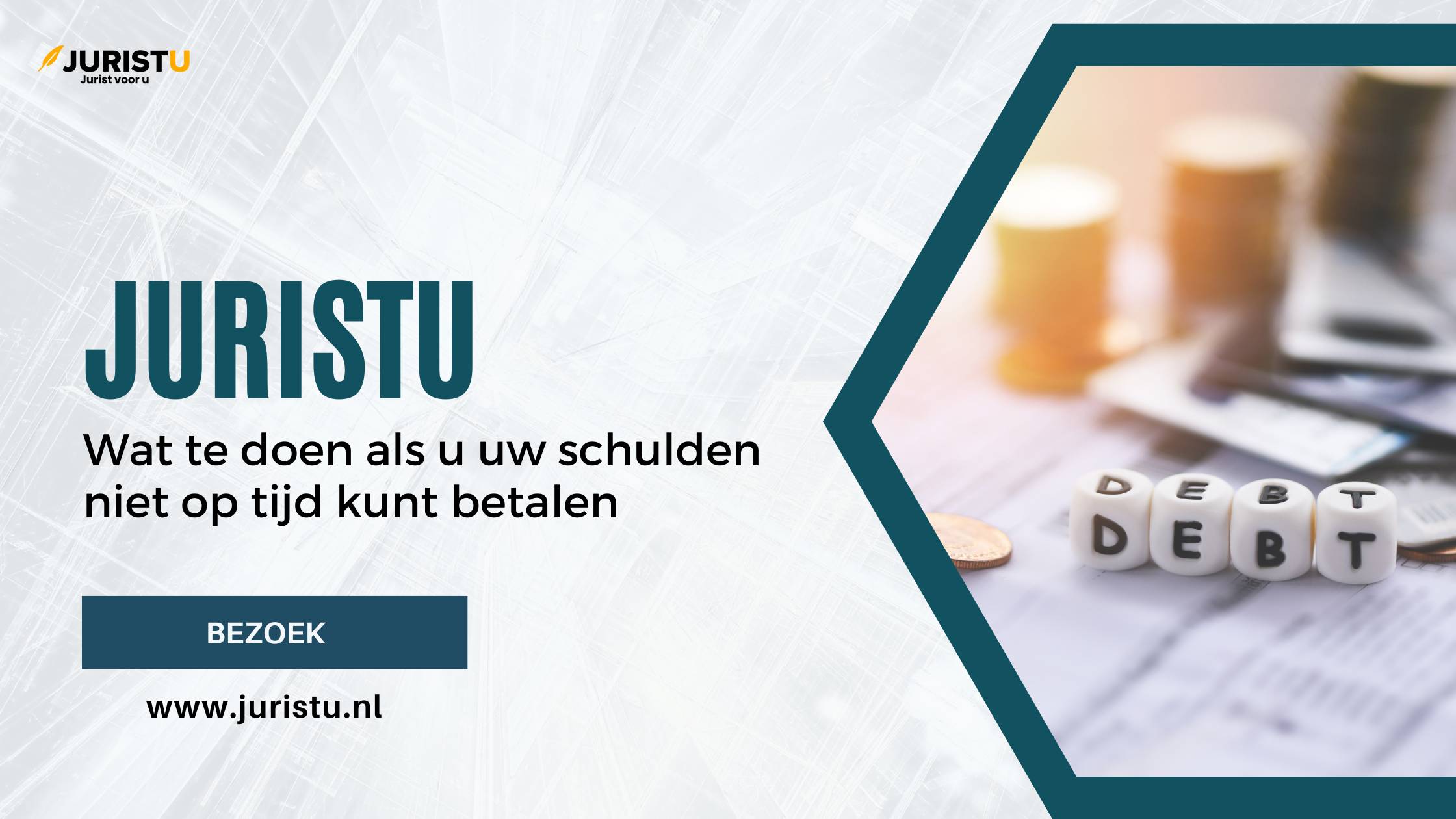 Juristu - Wat te doen als u uw schulden niet op tijd kunt betalen