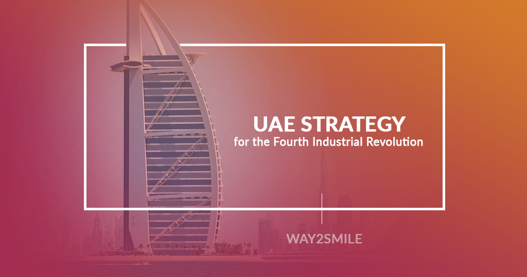 The UAE Strategy for the Fourth Industrial Revolution (Industry 4.0)