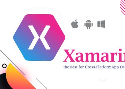 Why Xamarin is the best for Cross-Platform App Development?