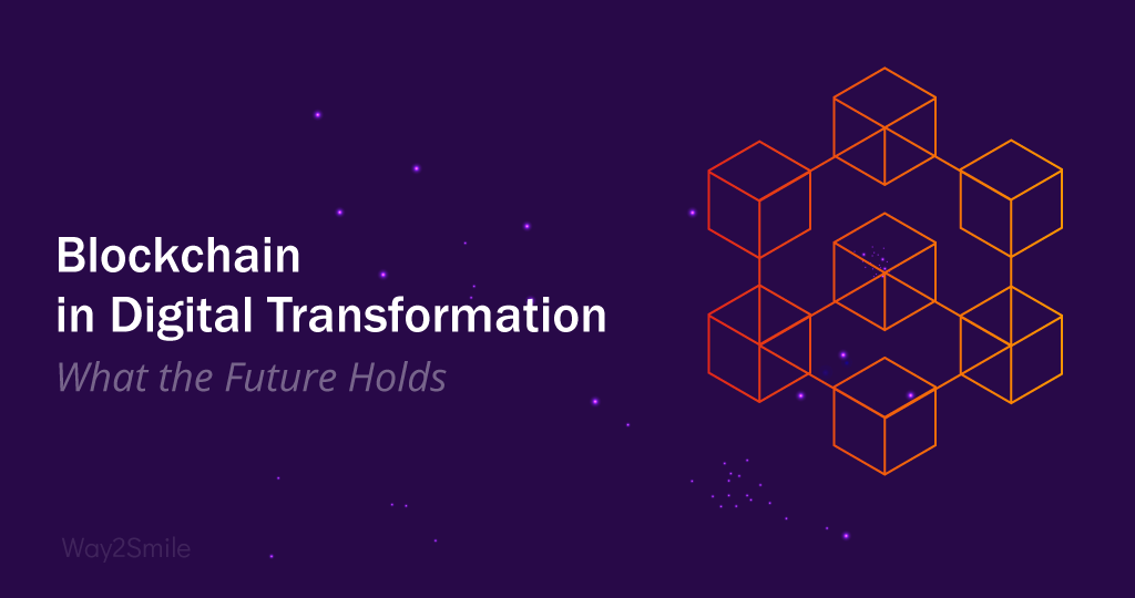 Blockchain in Digital Transformation