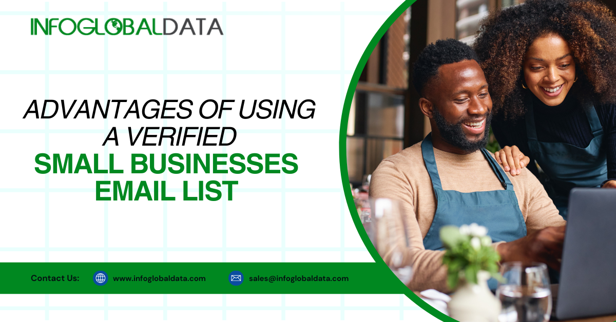 Advantages of Using a Verified Small Businesses Email List