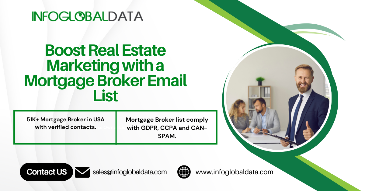 Boost Real Estate Marketing with a Mortgage Broker Email List