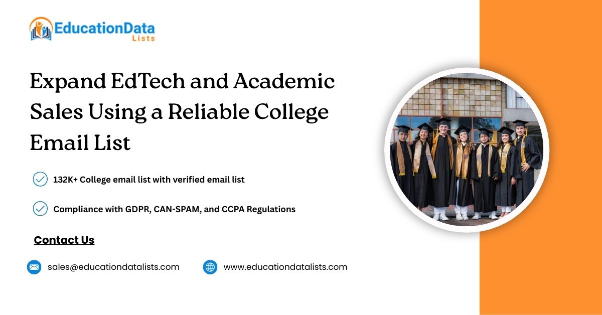 Expand EdTech and Academic Sales Using a Reliable College Email List | EducationDataLists