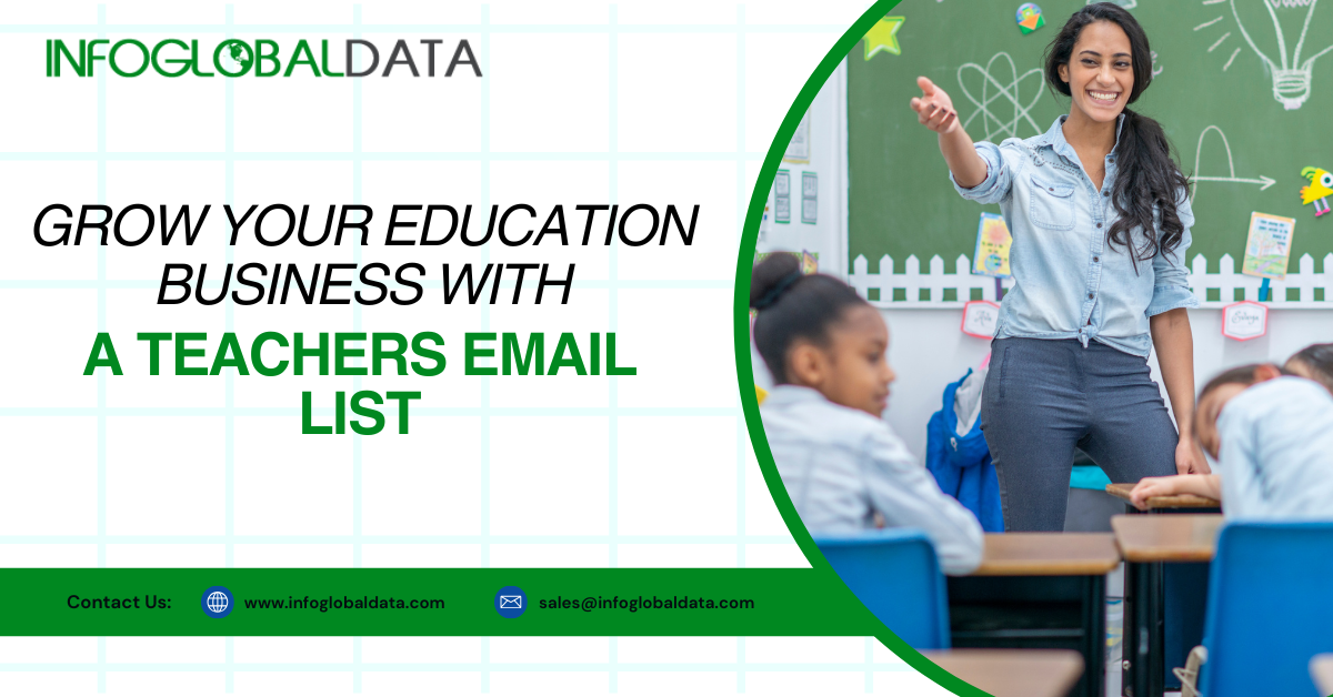 Grow Your Education Business with a Teachers Email List