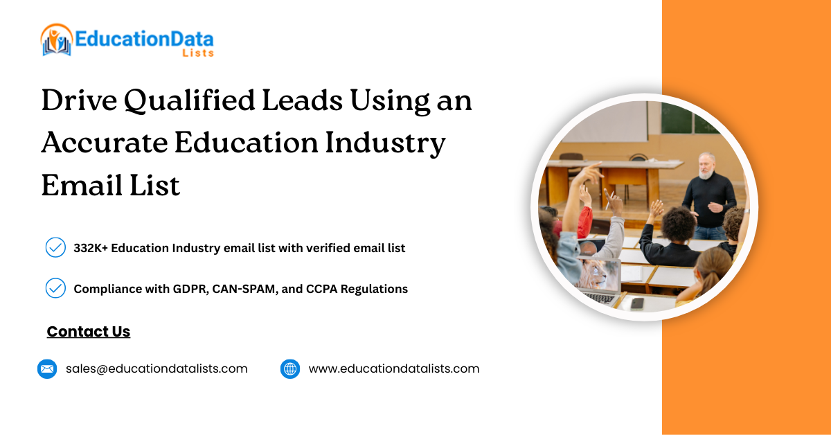 Drive Qualified Leads Using an Accurate Education Industry Email List from EducationDataLists