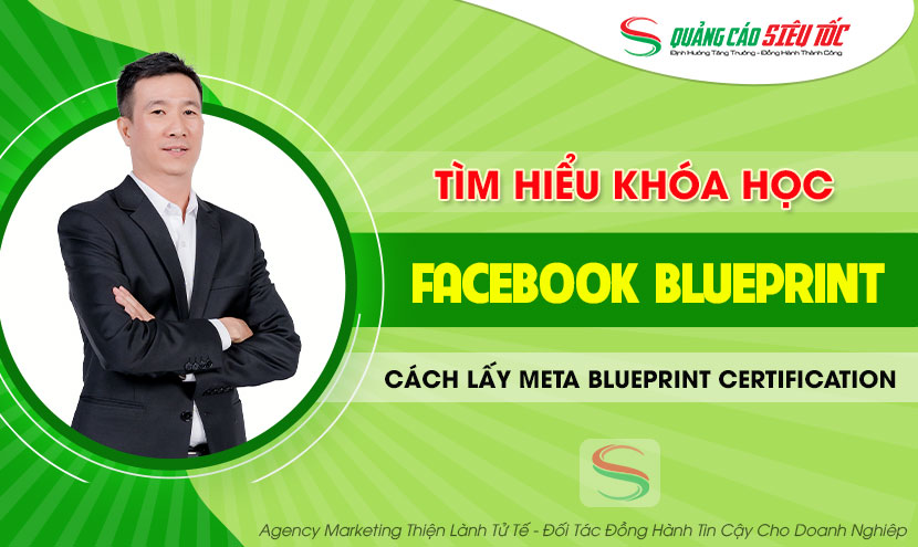 Những Điều Cần Biết Về Facebook Blueprint Trước Khi Bắt Đầu