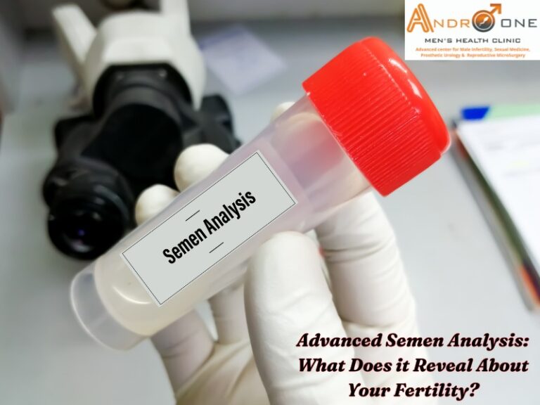 Advanced Semen Analysis: What Does it Reveal About Your Fertility?