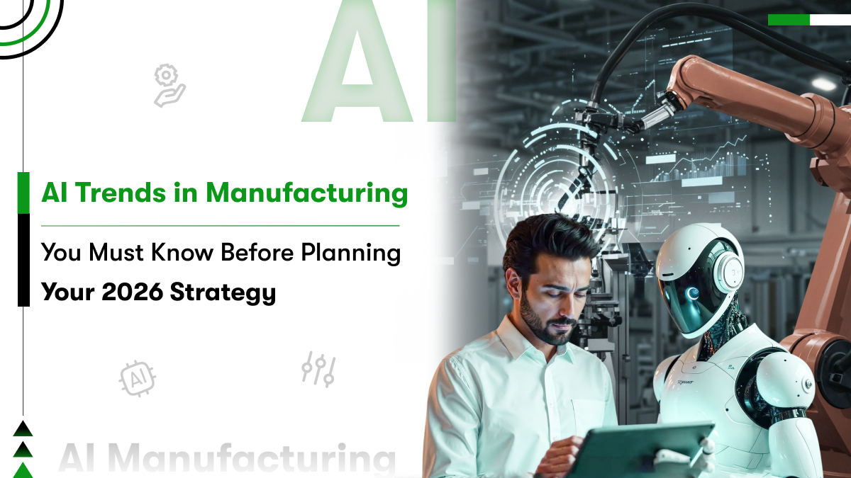 AI Trends in Manufacturing: The Future of Smart, Predictive, and Autonomous Production