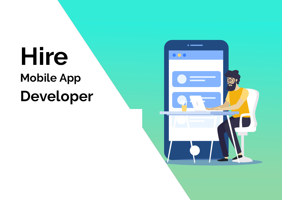 Most Important Tips To Hire A Mobile App Developer