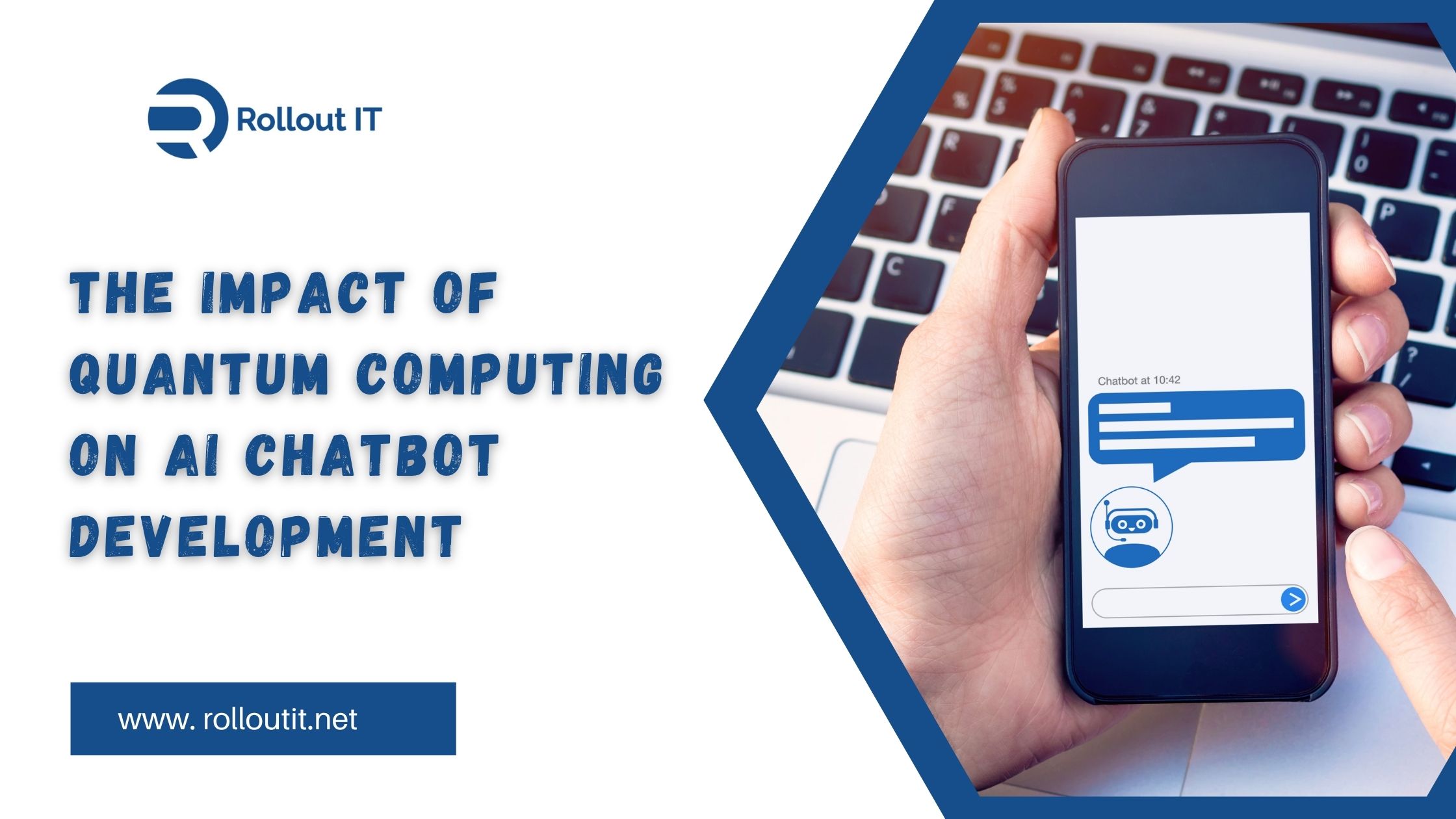 The Impact of Quantum Computing on AI Chatbot Development