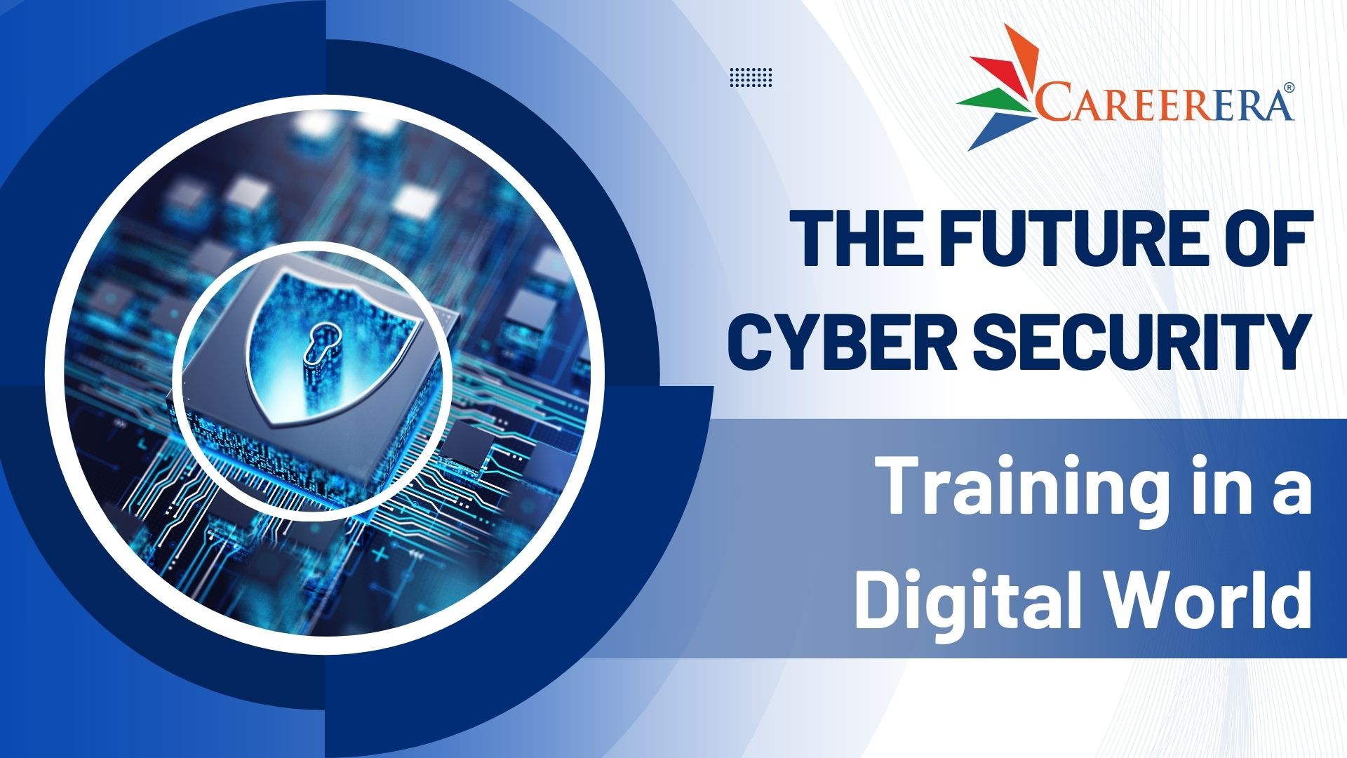 The Future of Cyber Security Training in a Digital World