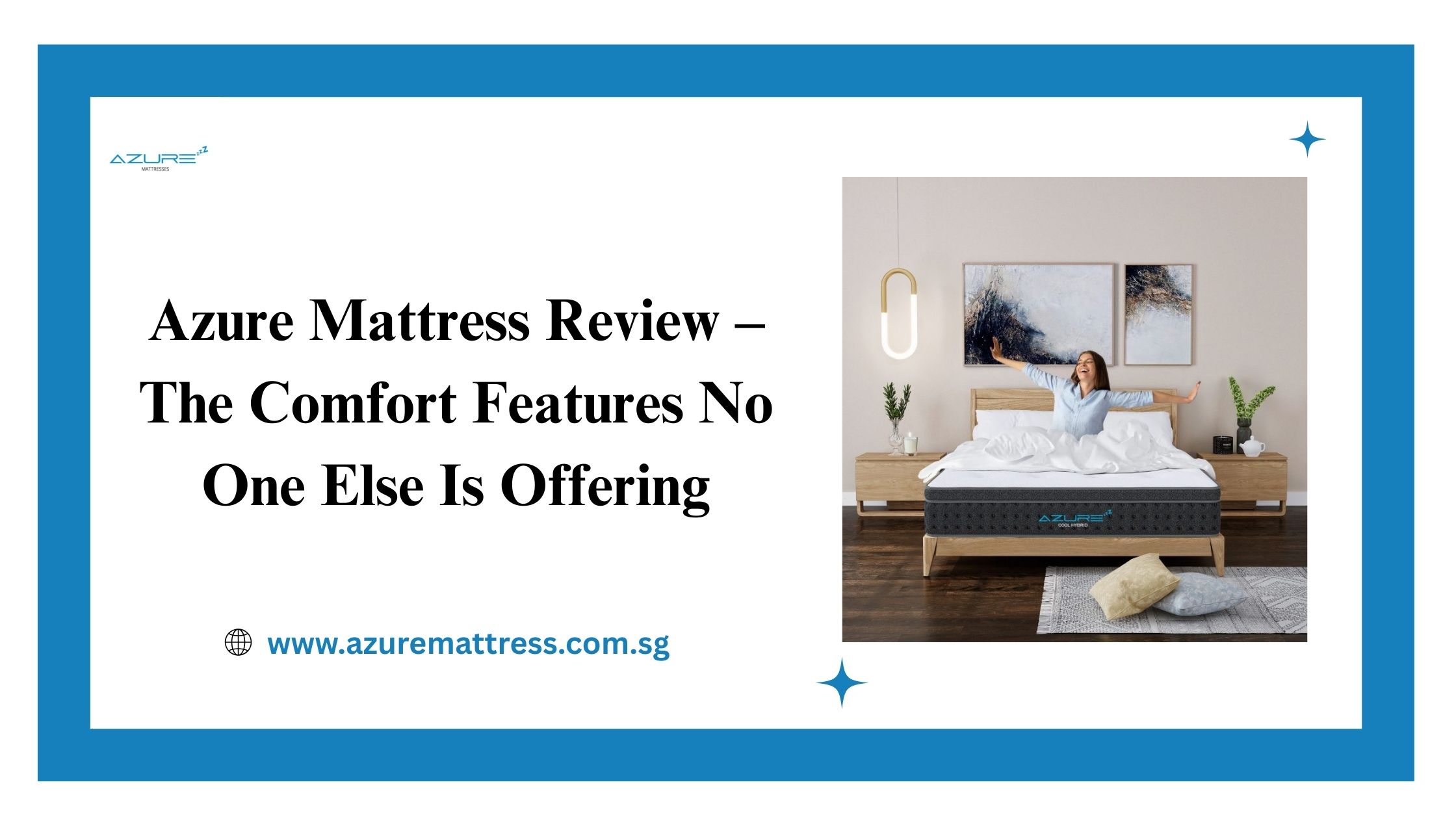 Azure Mattress Review – The Comfort Features No One Else Is Offering