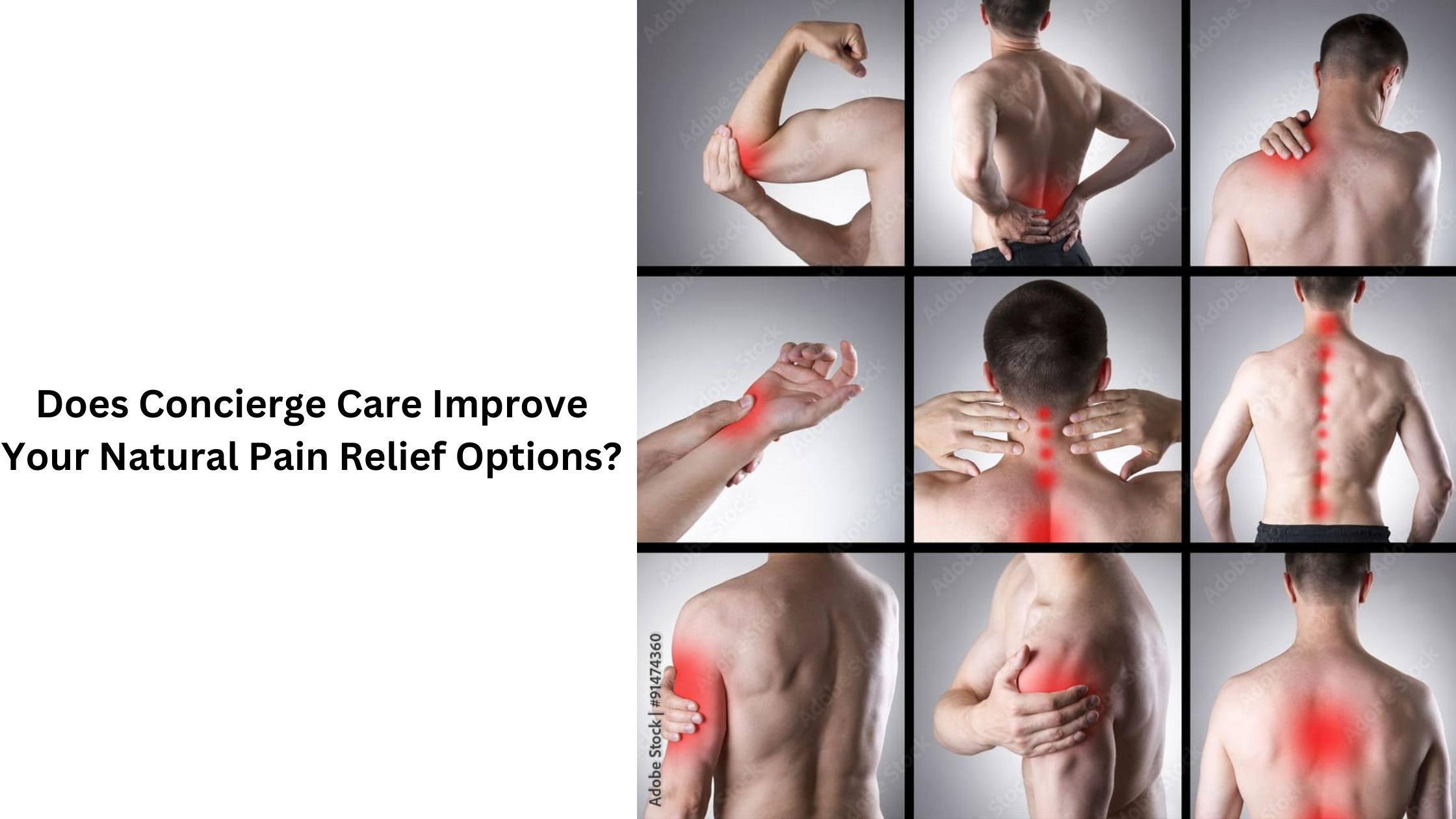 Does Concierge Care Improve Your Natural Pain Relief Options?