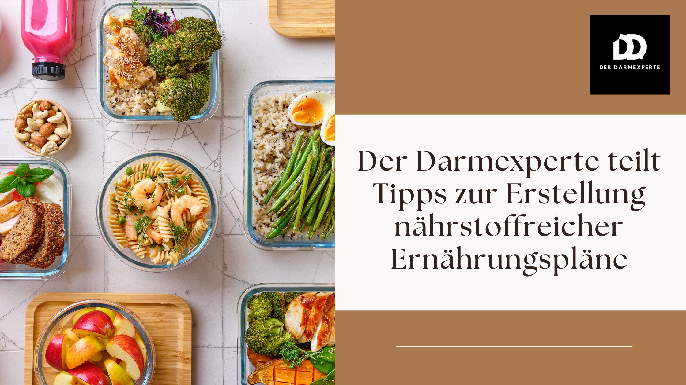 Der Darmexperte teilt Tipps zur Erstellung nährstoffreicher Ernährungspläne