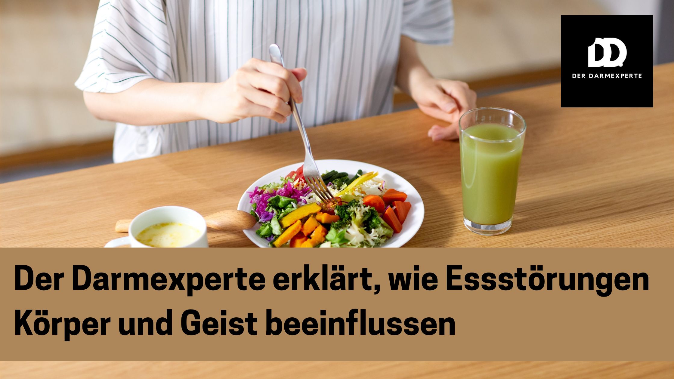 Der Darmexperte erklärt, wie Essstörungen Körper und Geist beeinflussen