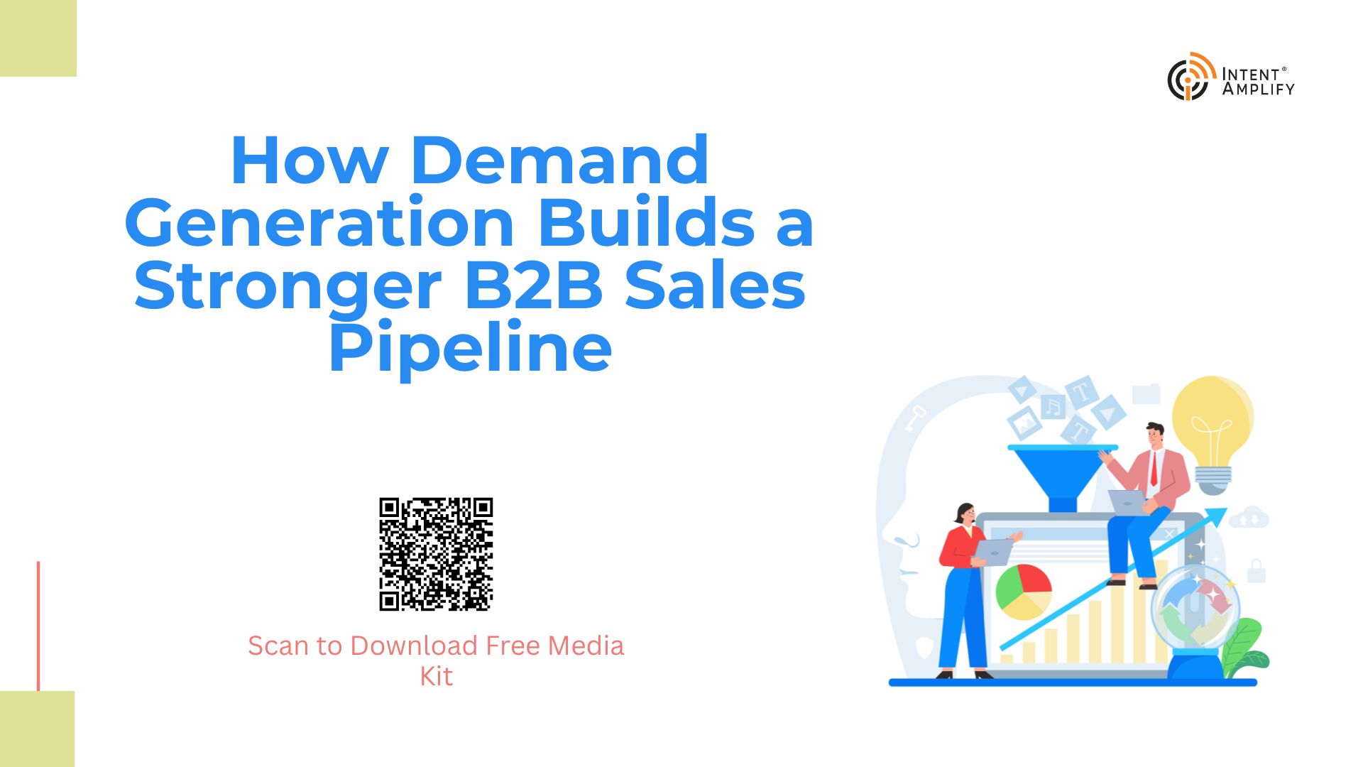 How Demand Generation Builds a Stronger B2B Sales Pipeline