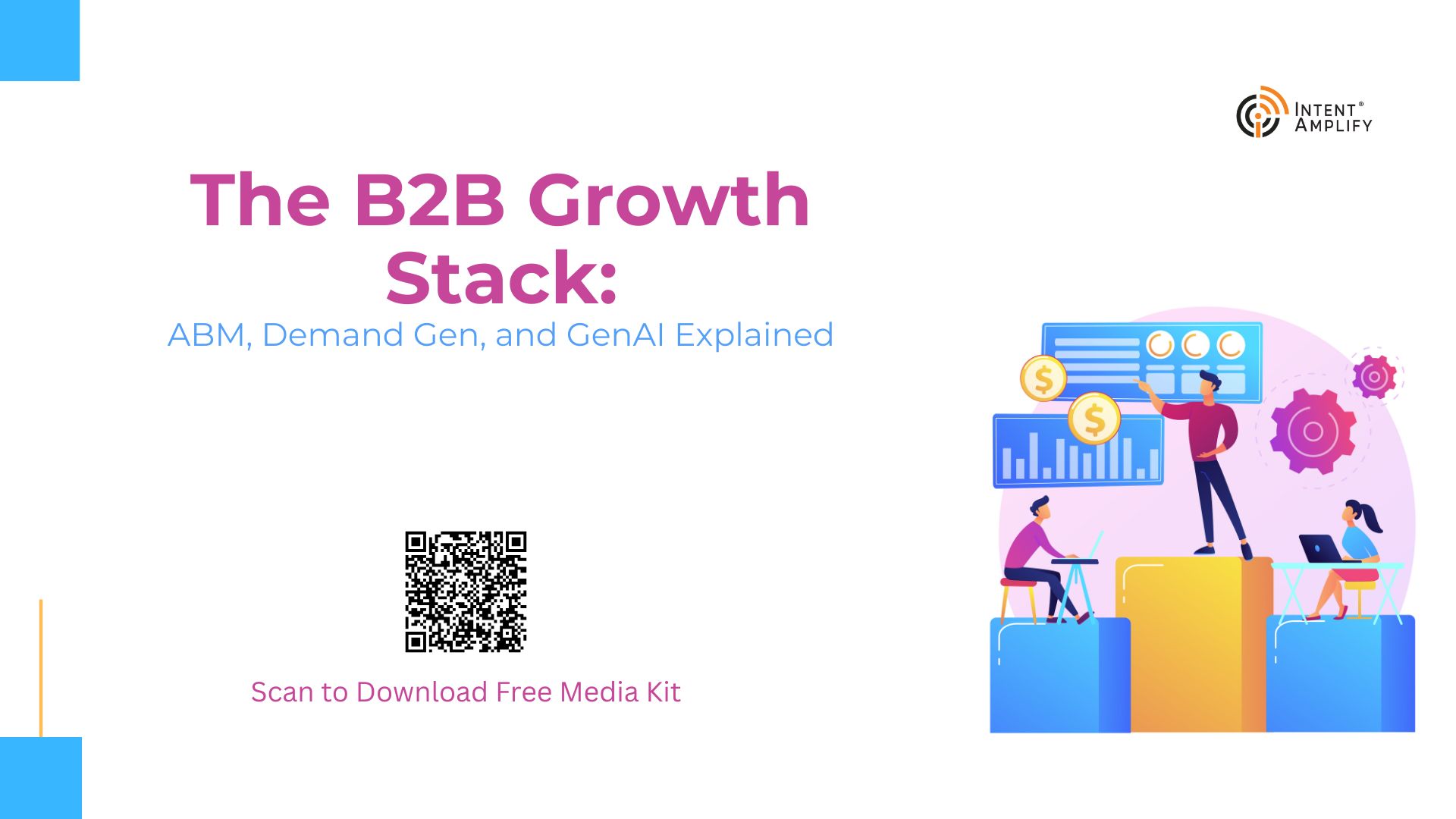 The B2B Growth Stack: ABM, Demand Gen, and GenAI Explained
