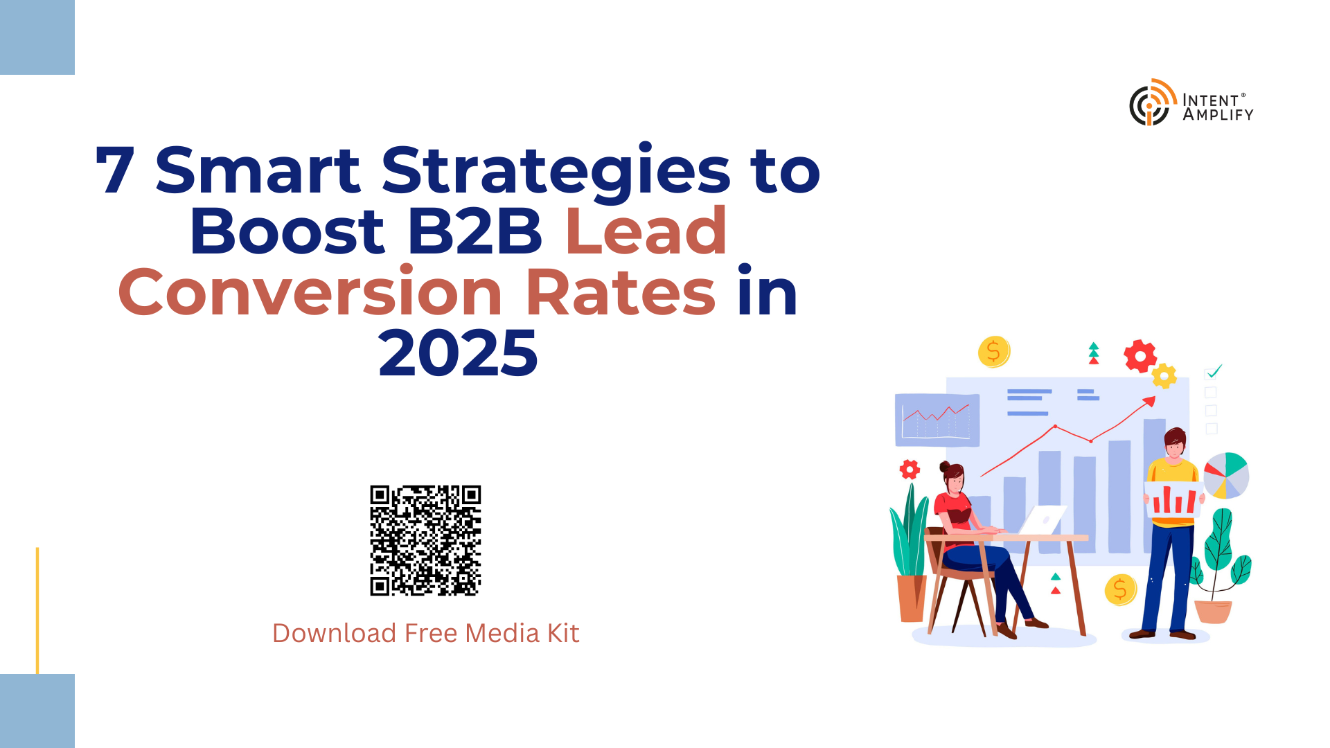 7 Smart Strategies to Boost B2B Lead Conversion Rates in 2025