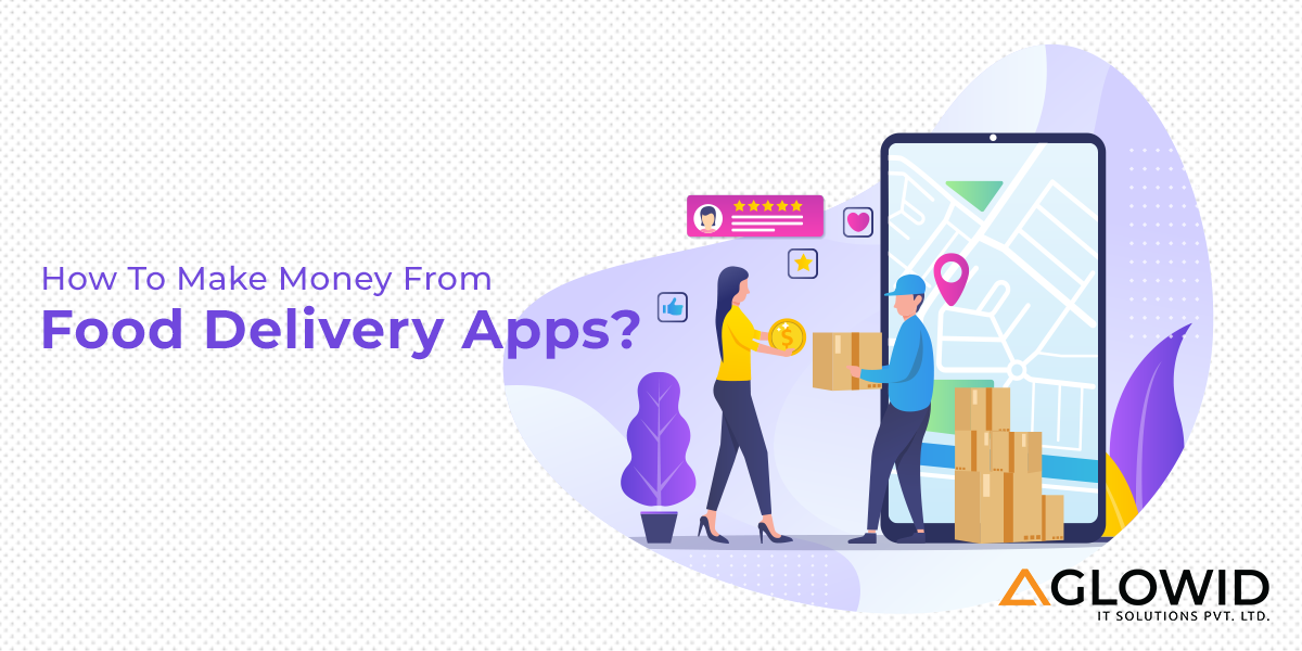 How to make money from food delivery apps