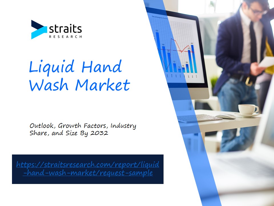 Liquid Hand Wash Market Analysis: Segment Overview, Key Players, and Future Opportunities