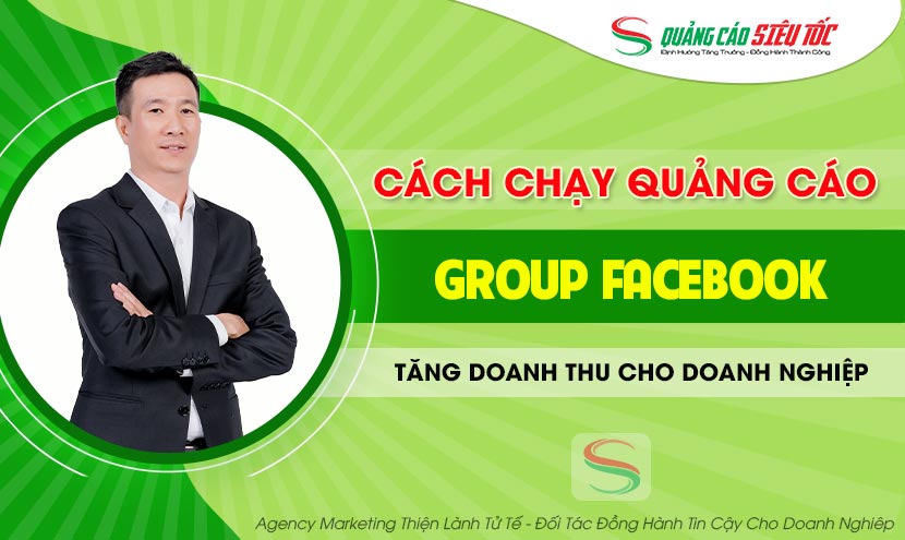 Cách chạy quảng cáo group Facebook hiệu quả