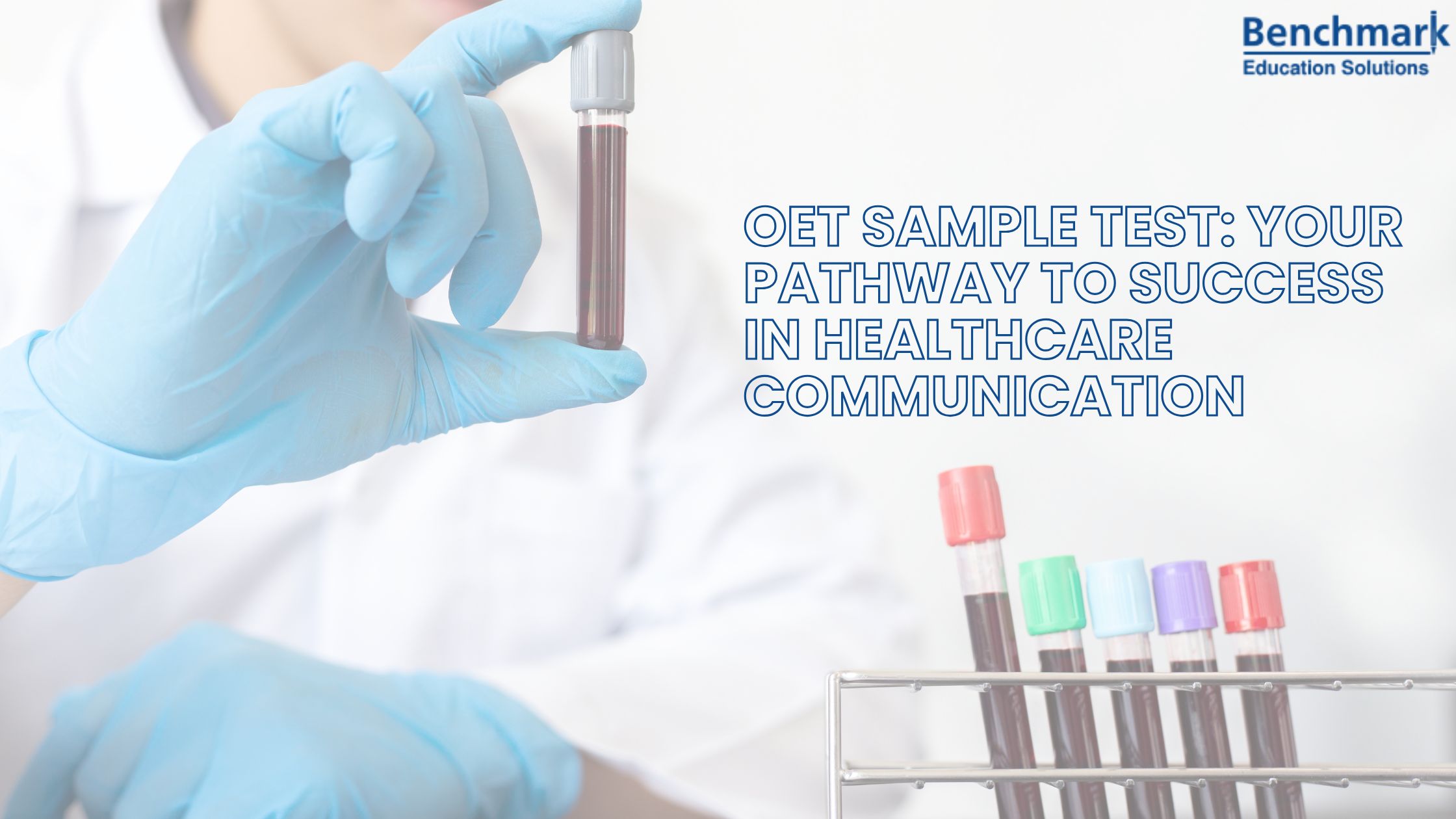 OET Sample Test: Your Pathway to Success in Healthcare Communication