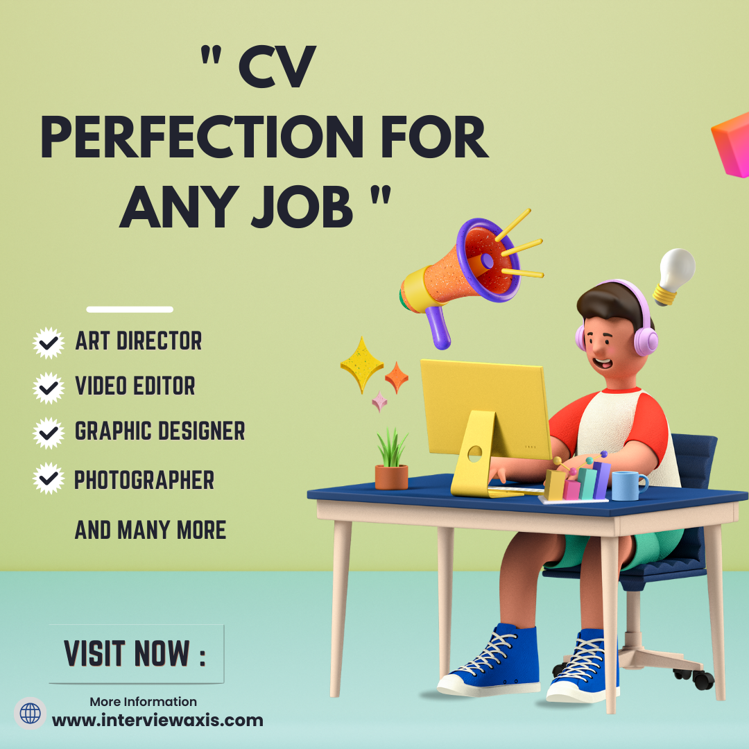 Perfect Your CV for Any Job with InterviewAxis!