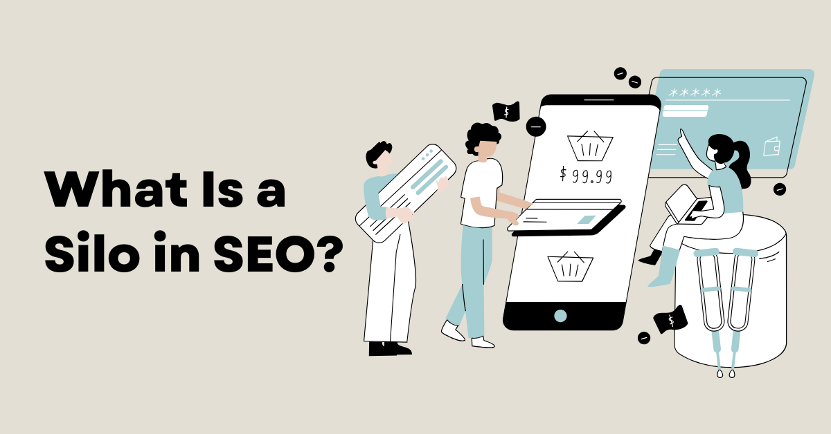 What Is a Silo in SEO?