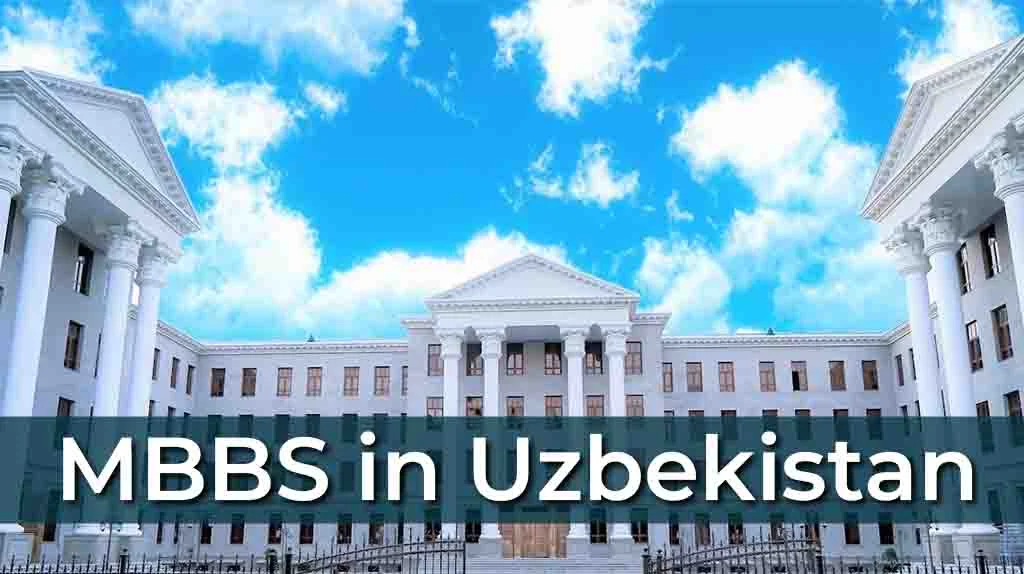 Why Choose MBBS in Uzbekistan for Your Medical Career