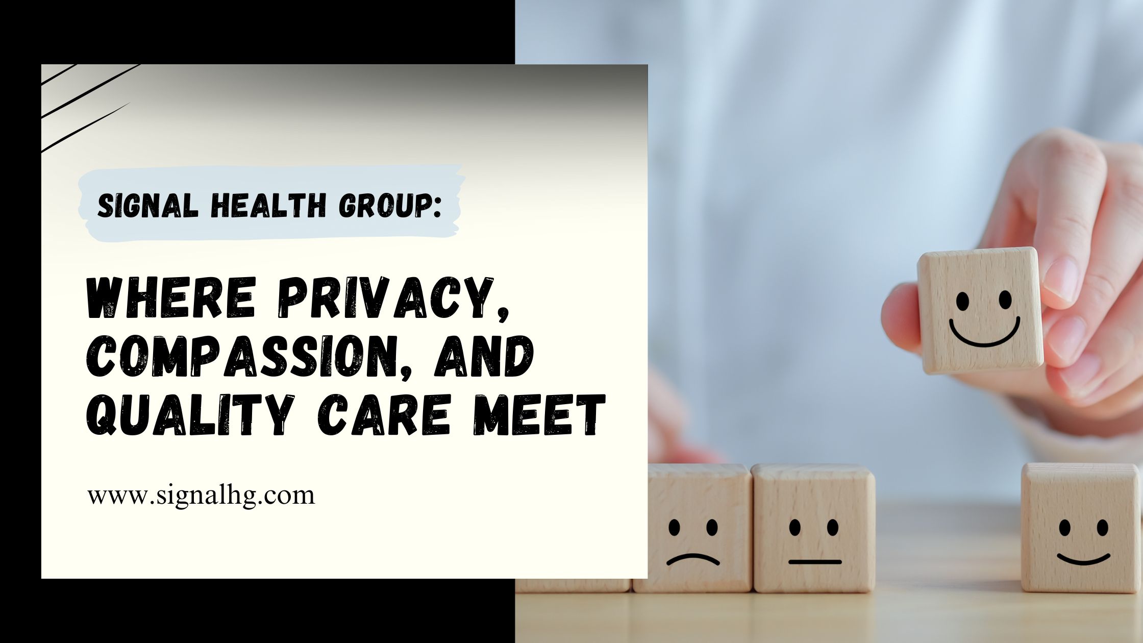 Signal Health Group: Where Privacy, Compassion, and Quality Care Meet
