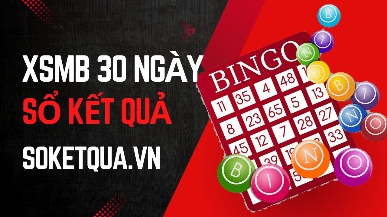 XSMB Truyền Thống 60 Ngày - Kết Quả Xổ Số Miền Bắc Trong Tuần