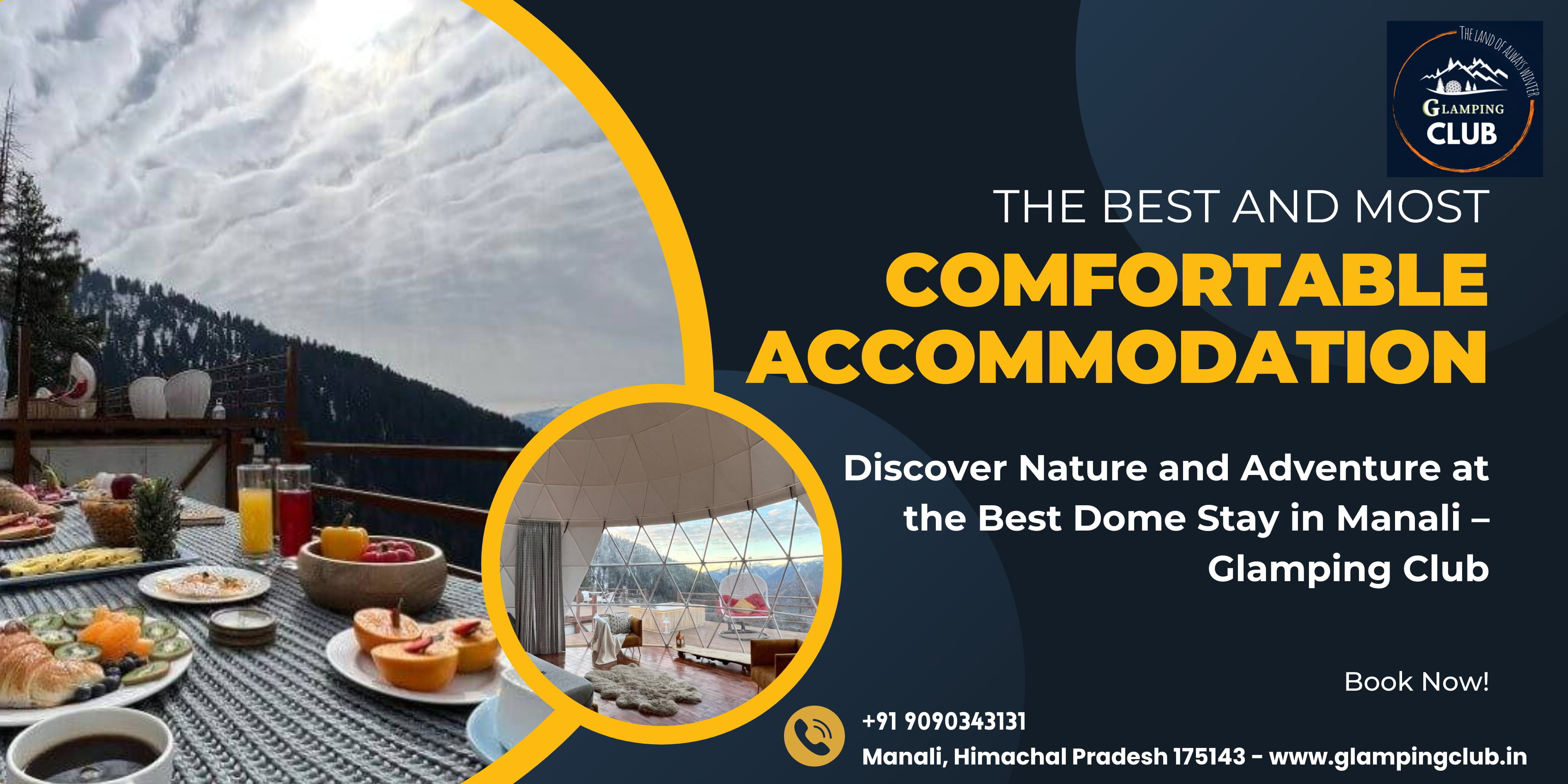 Discover Nature and Adventure at the Best Dome Stay in Manali – Glamping Club