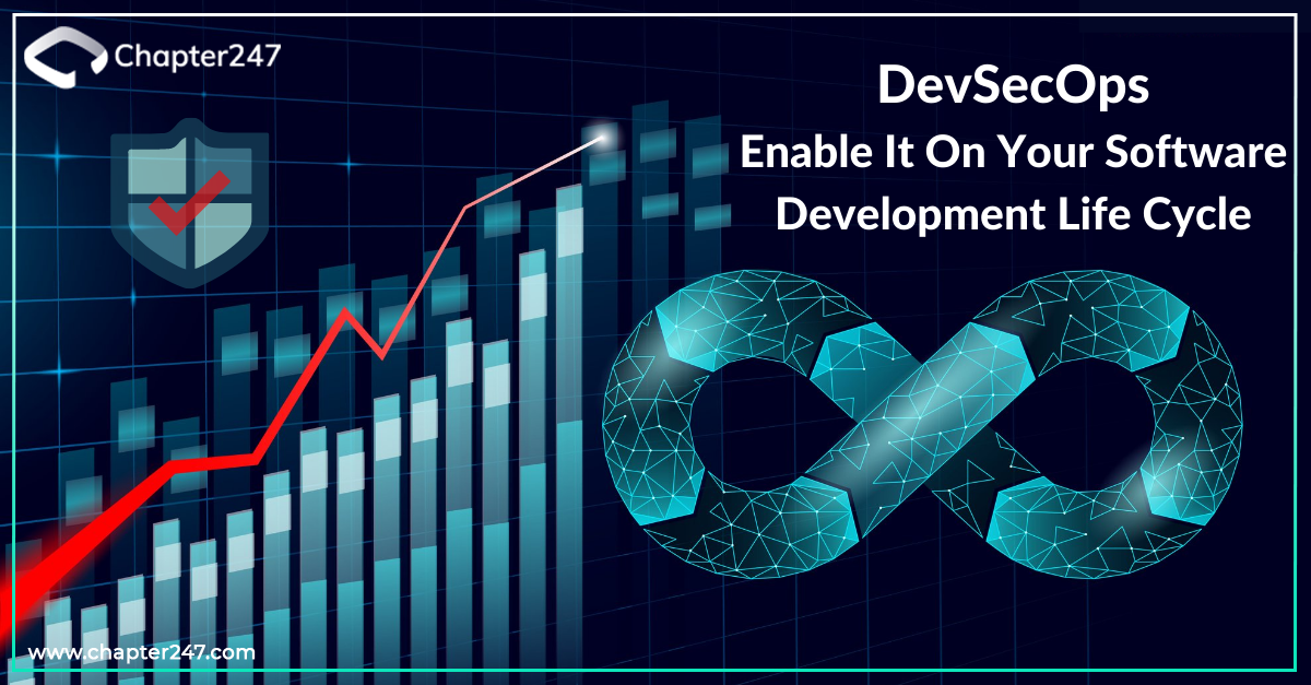 DevSecOps: Enable it on your Software Development Life Cycle