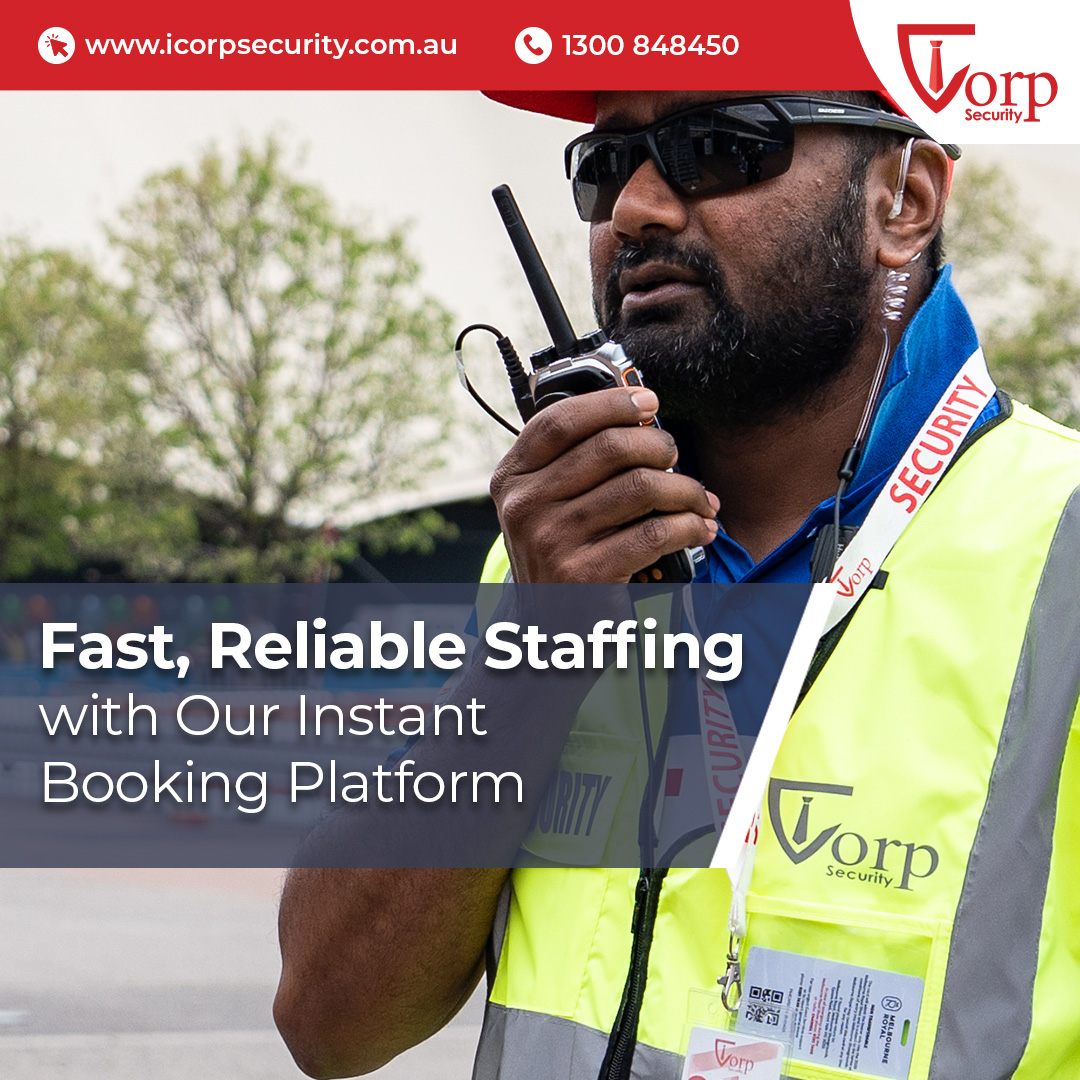 Fast, Reliable Security Staffing with ICORP’s Instant Booking Platform