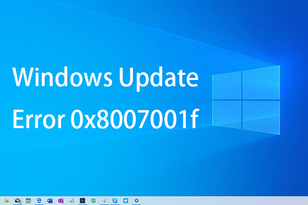 Fixed: 0x8007001F Error Code on Windows 10