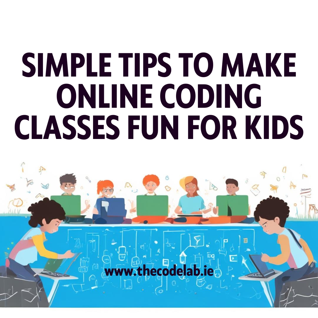 Simple Tips to Make Online Coding Classes Fun for Kids