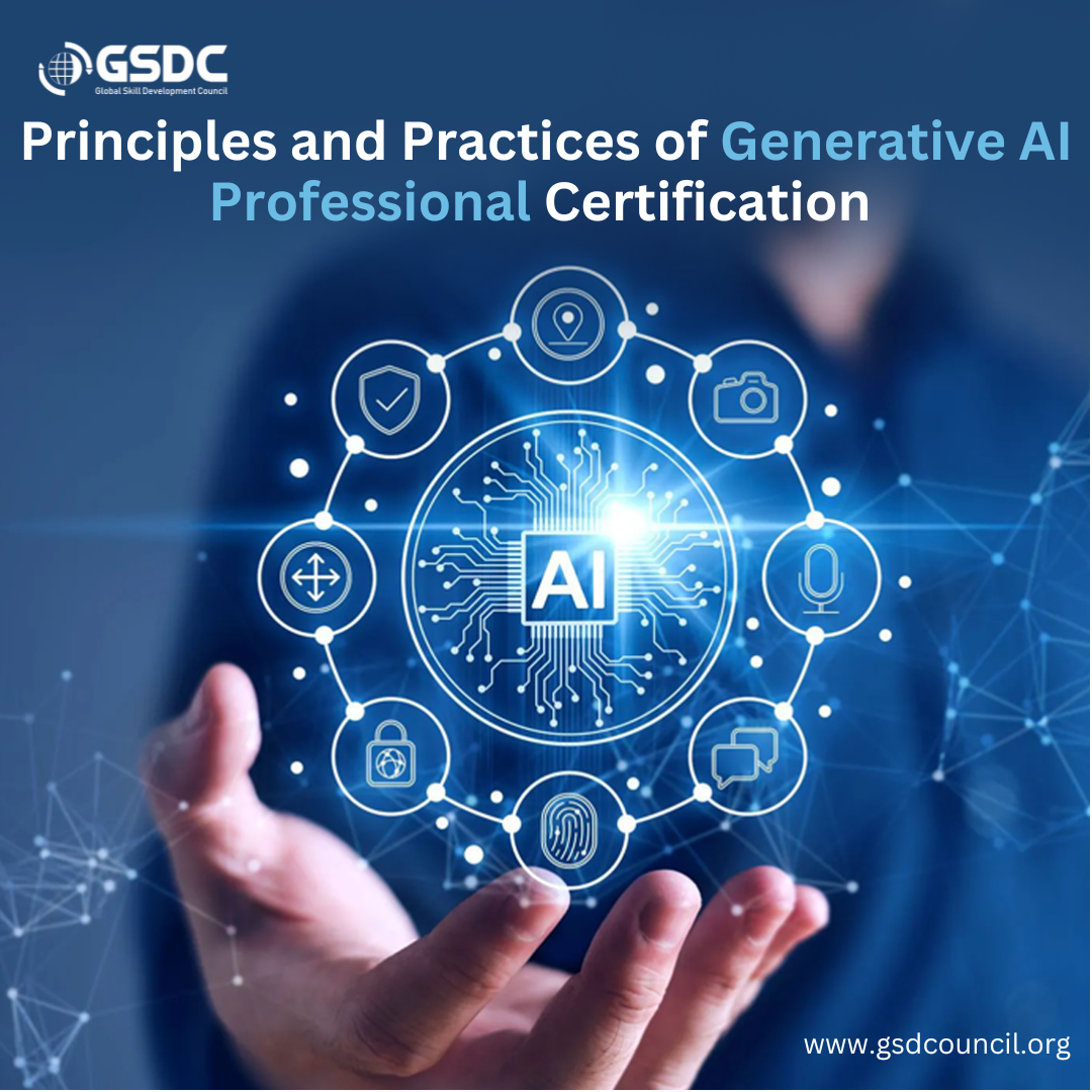 Principles and Practices of Generative AI Professional Certification 