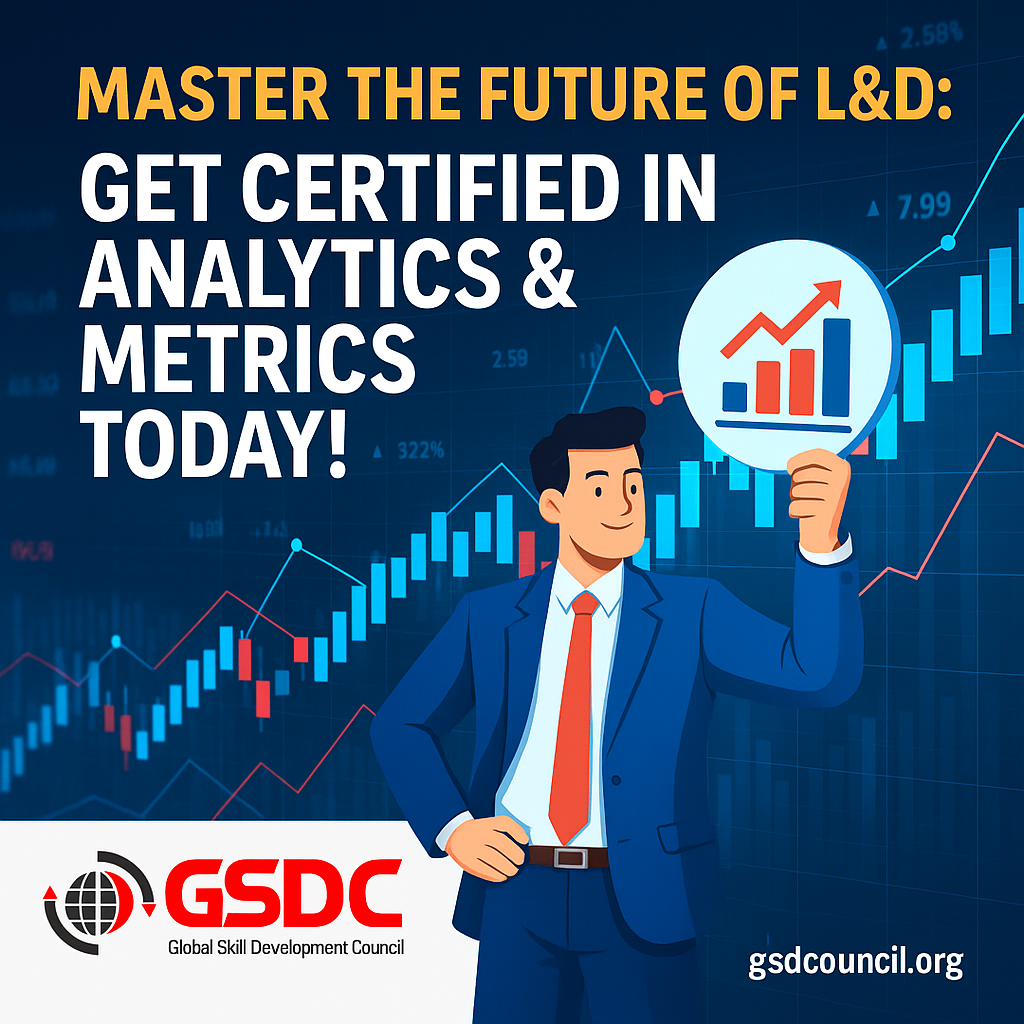 Master the Future of L&D: Get Certified in Analytics & Metrics Today!