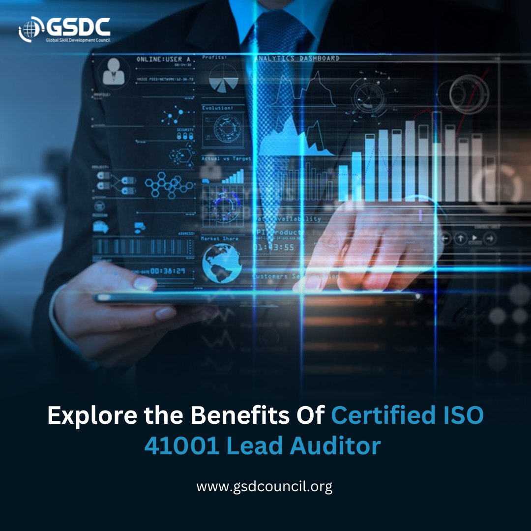 Explore the BENEFITS Of Certified ISO 41001 Lead Auditor
