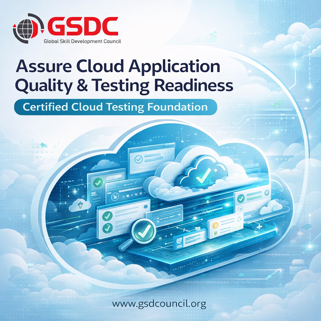 Assure Cloud Application Quality & Testing Readiness – Certified Cloud Testing Foundation