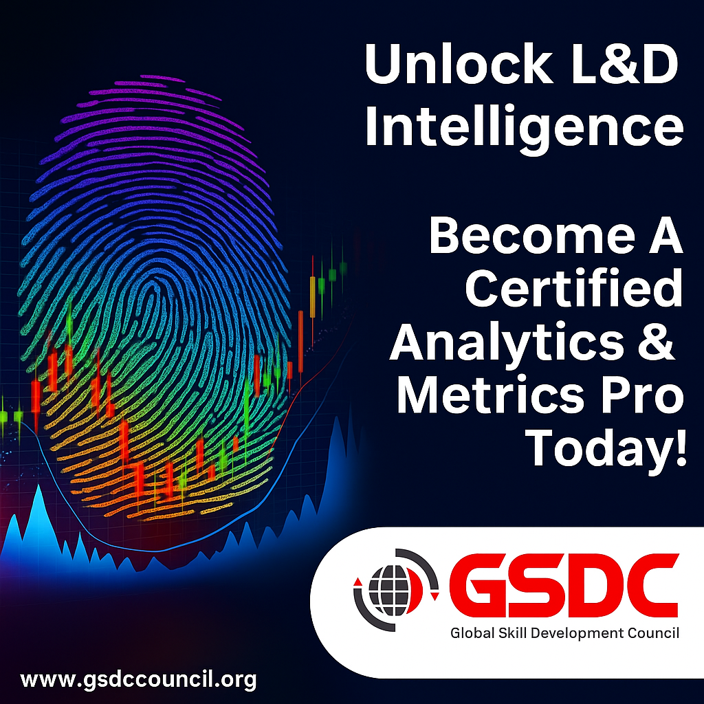 Unlock L&D Intelligence: Become a Certified Analytics & Metrics Pro Today!
