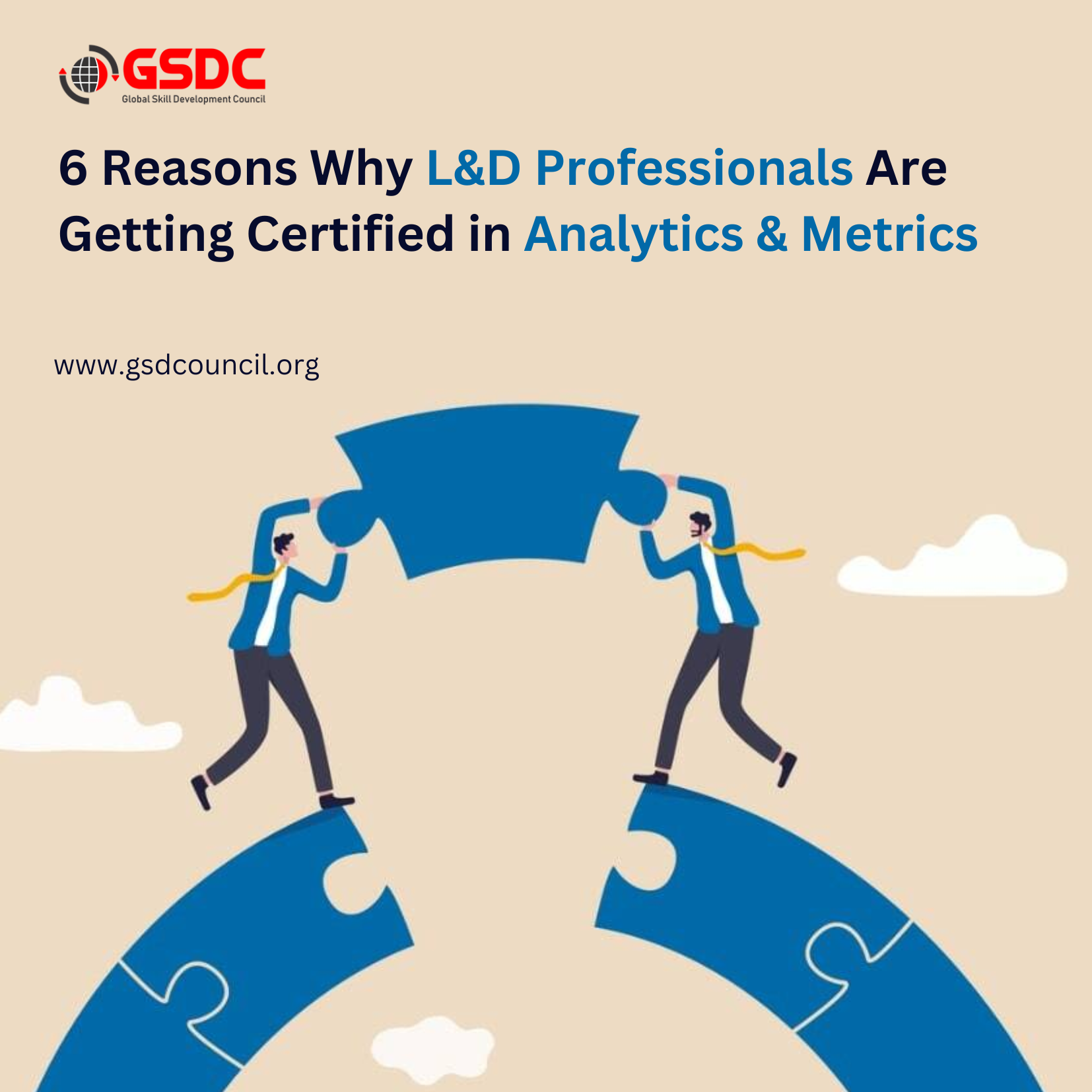 6 Reasons Why L&D Professionals Are Getting Certified in Analytics & Metrics