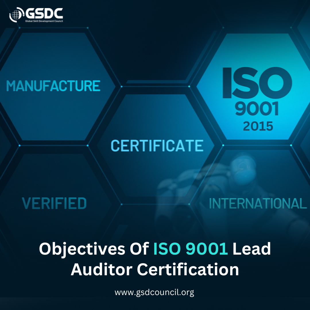 Objectives Of ISO 9001 Lead Auditor Certification