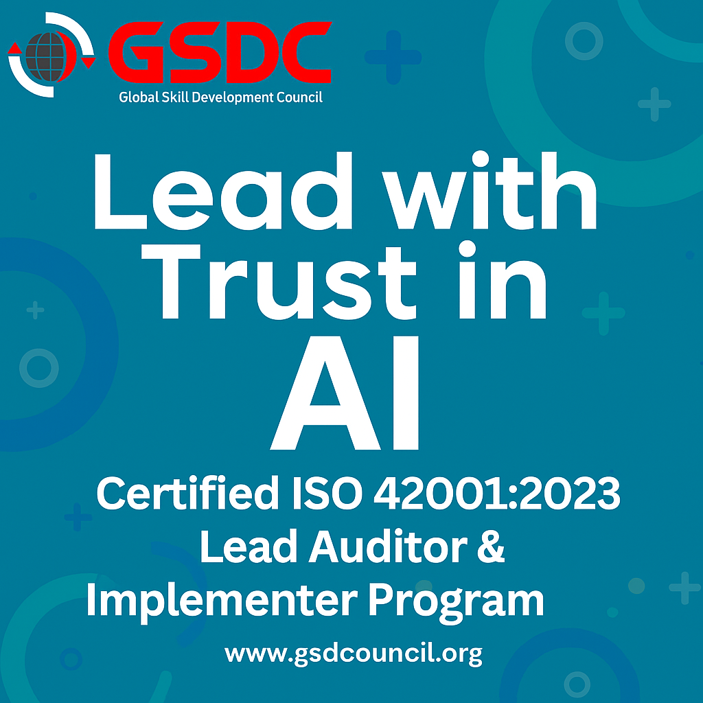 Lead with Trust in AI: Certified ISO 42001:2023 Lead Auditor & Implementer Program