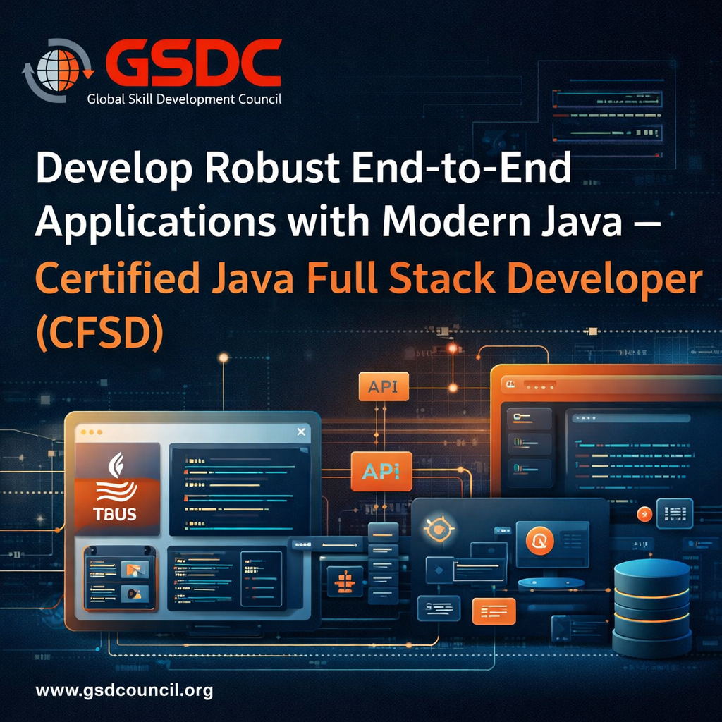 Develop Robust End-to-End Applications with Modern Java – Certified Java Full Stack Developer (CFSD)